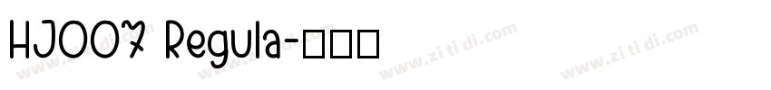 HJ007 Regula字体转换